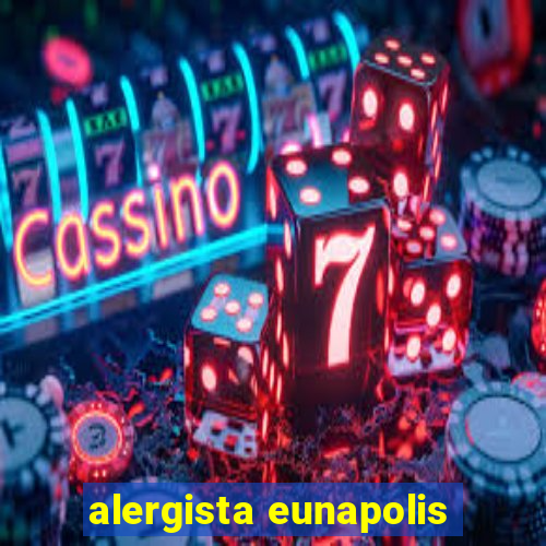 alergista eunapolis